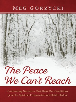 cover image of The Peace We Can't Reach